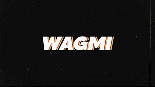 WAGMI